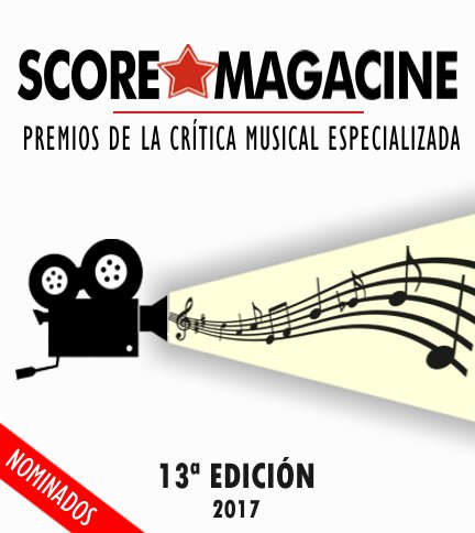 Os ofrecemos las nominaciones a los <b>XIII Premios de la Crtica Musical Cinematogrfica Espaola</b> que organiza la revista <b>Scoremagacine</b> y que recoge los mejores trabajos estrenados en su pas de origen durante el 2016.