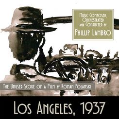 Los Angeles, 1937 (Chinatown Rejected Score) (1974)