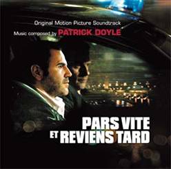 Pars Vite et Reviens Tard (2007)