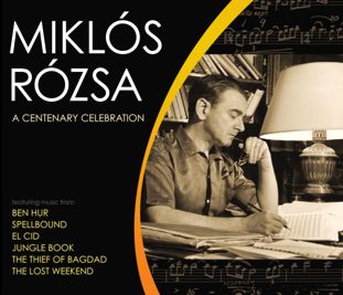 Miklos Rozsa: A Centenary Collection (1940-1982)